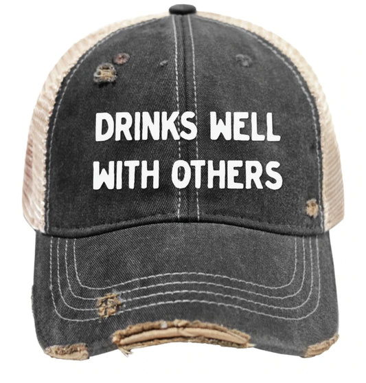 Drinks Well With Others Snap Back Trucker Cap